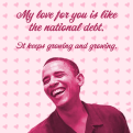 Click image for larger version

Name:	Obama's Valentine's Day Card.png
Views:	89
Size:	255.7 KB
ID:	573397
